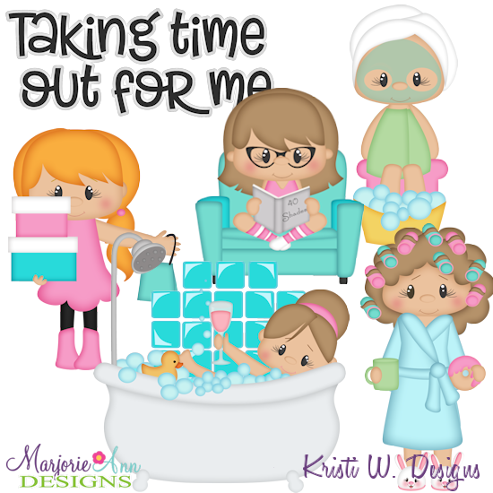 Me Time SVG Cutting Files Includes Clipart - Click Image to Close